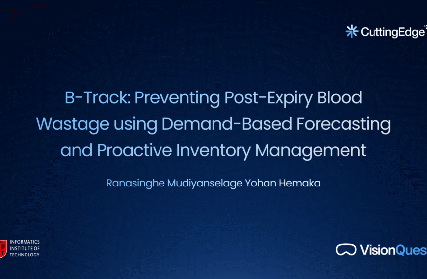 B-Track: Preventing Post-Expiry Blood Wastage in Sri Lanka using Demand-Based Forecasting and Proactive Inventory Management